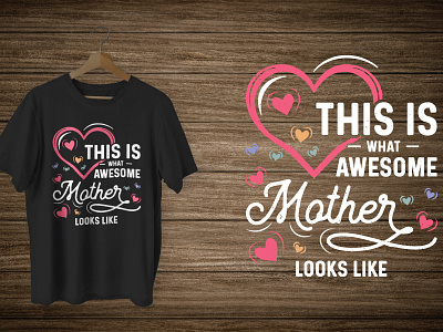 Mother's Day T-Shirt Design