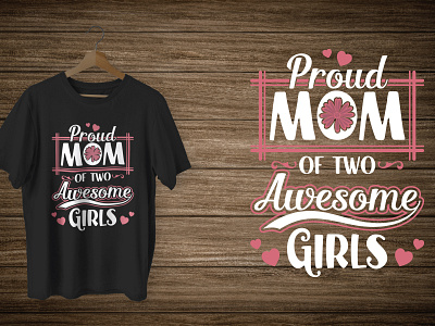 Mother's Day T-Shirt Design awesome girls greatest mom