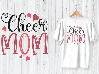 Mother’s Day T-Shirt Design Cheer Mom. cheer mom graphic design mama mom mommy mother mothers day t shirt t shirt design