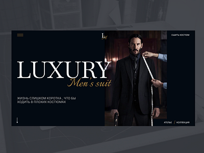 Luxury Men's suit - Tailoring branding concept design design typography ui web design website