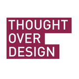 Thought Over Design