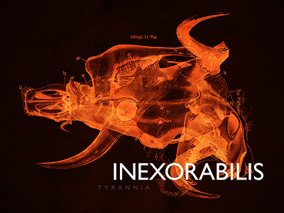 Inexorabilis Tyrannia animal inexorabilis latin skulls tyrannia