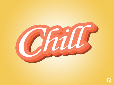 Chill Text chill design graphic photoshop typogaphy