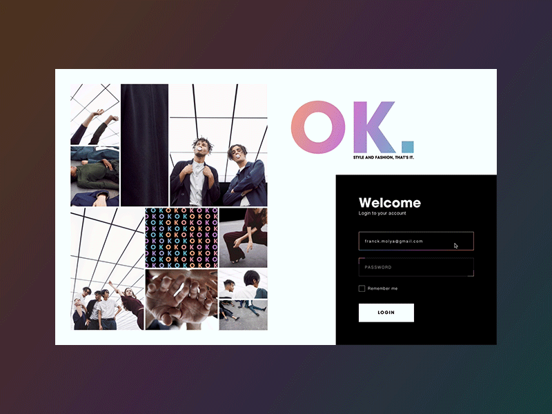 OK. Style & Fashion - Login Page Animation animation button desktop fashion gradient loader login prototyping sign signup ui web
