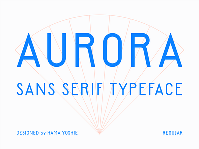 AURORA SANS SERIF TYPEFACE aurora design sans serif typography