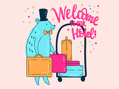 Welcome to our hotel bear bright hotel illustration lettering marialetta vector welcome
