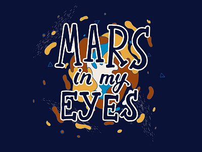 Mars in my eyes cute doodle illustration lettering marialetta mars planet space star vector