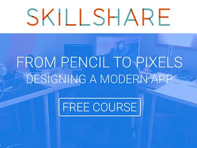 From Pencil to Pixels app design free mobile promo skillshare training ui ux