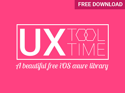UX Tool Time apple axure design download free freebies ios resource tool tools ui ux