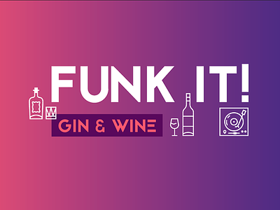 Funk it! drink event funk gin party wine