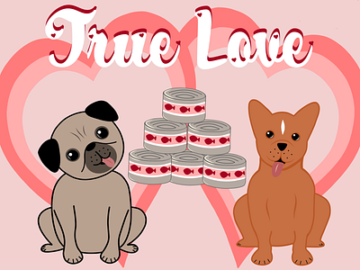True Love design french bulldog frenchie hearts illustration love pug tuna valentine valentine day valentines