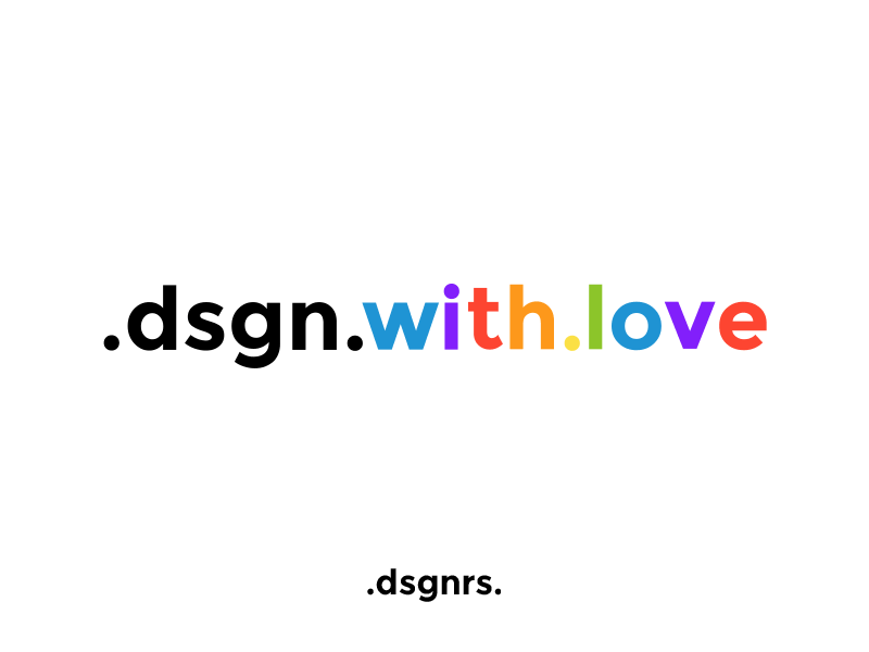Design With Love by .dsgnrs. design dsgnrs pride wordpride
