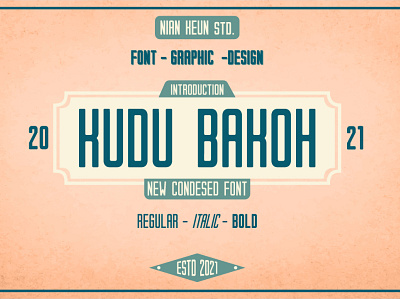 Kudu Bakoh - New Condesed Font condesed display lettering logo typeset