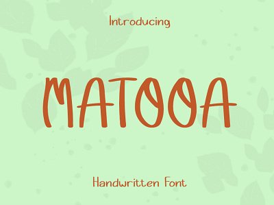 Matooa - Handwritten Font abc branding cute design display fonts handwriting handwritten illustration lettering logo