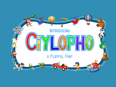 Ciylopho - a Playful Font abc baby child children cute design display fonts handwritten happy illustration lettering logo ui