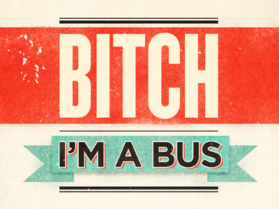 I'm a Bus