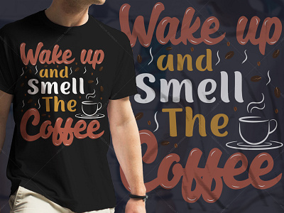 Smell Coffee T-Shirt Design Graphic Tees smell coffee quotes t shirt smell coffee quotes t shirt t shirt design amazon