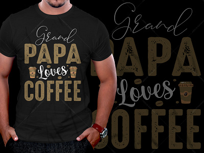 Grand Papa Coffee Typography T-Shirt Design Graphic Tees t shirt design amazon tshirt design template