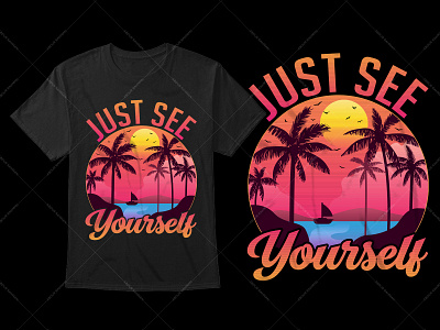 Just See Summer Typography T-Shirt Design custom t shirts graphic tees long sleeve shirts t shirt t shirt design t shirts for men tie dye shirts