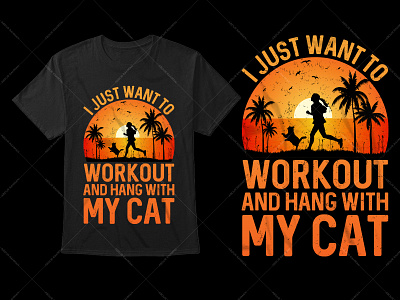 Workout MY Cat Typography T-Shirt Design custom t shirts graphic tees long sleeve shirts t shirt t shirt design t shirt vector tie dye shirts