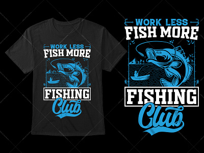 Fishing Typography T-Shirt Design Graphic custom t shirts graphic tees long sleeve shirts t shirt t shirt design t shirt vector tie dye shirts