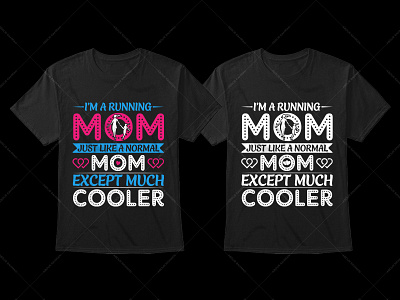 Running Mom Typography T-Shirt Design custom t shirts graphic tees long sleeve shirts t shirt t shirt design t shirt vector tie dye shirts