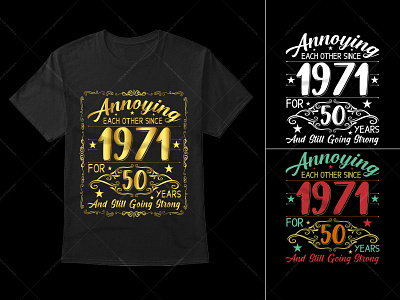 50 Years Typography T-Shirt Design custom t shirts graphic tees long sleeve shirts t shirt t shirt design t shirt vector tie dye shirts