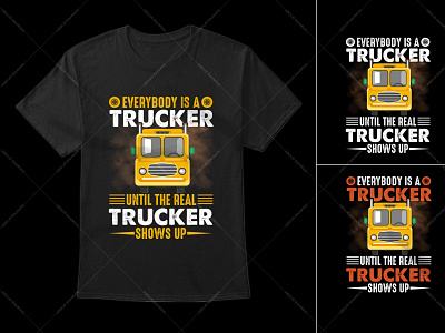 Trucker Typography T-Shirt Design custom t shirts graphic tees long sleeve shirts t shirt t shirt design t shirt vector tie dye shirts