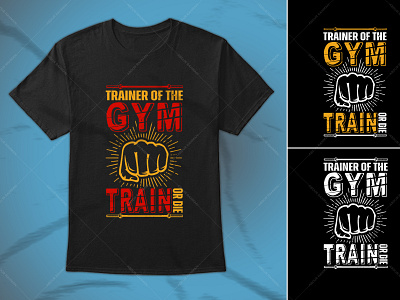 GYM Fitness Typography T-Shirt Design custom t shirts graphic tees long sleeve shirts t shirt t shirt design t shirt vector tie dye shirts