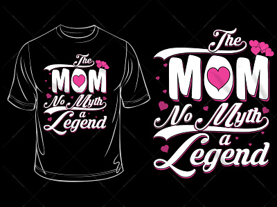 Legend Mom Typography T-Shirt Design