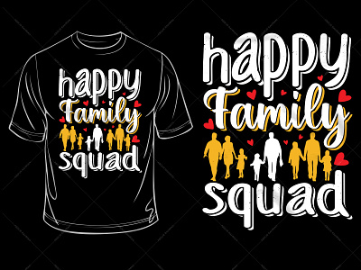 Happy Family Typography T-Shirt Design custom t shirts graphic tees long sleeve shirts t shirt t shirt design t shirt vector tie dye shirts