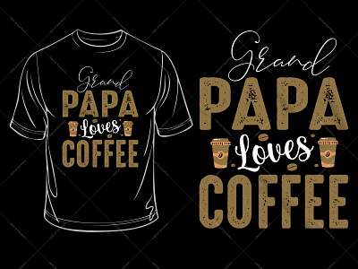 Grandpa Loves Coffee Typography T-Shirt