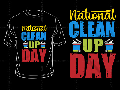 Cleanup Day T-Shirt Design custom t shirts graphic tees long sleeve shirts t shirt t shirt design t shirt vector tie dye shirts