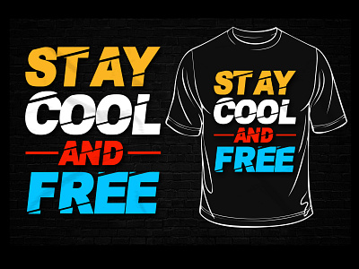 Stay Cool T Shirt Design graphic tees motivational t shirt design t shirt t shirt design