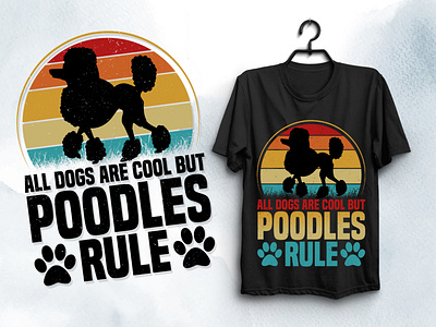 Poodles Dog Lover T-Shirt Design