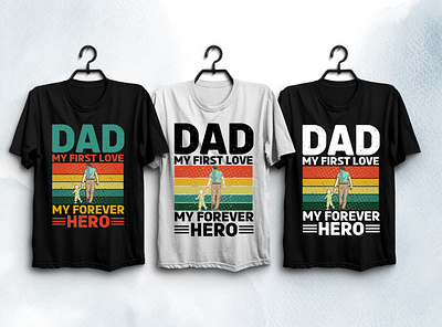 My Dad Hero T-Shirt Design typography t shirt