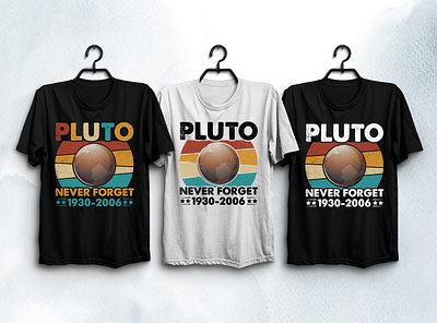 Never Forget Pluto T-Shirt Design typography t shirt