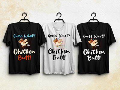 Guess What? Chicken Butt! T-Shirt Design