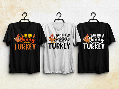 I'm the Daddy Turkey Thanksgiving T-Shirt Design