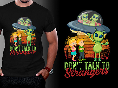 Don't Talk to Strangers T-Shirt Design