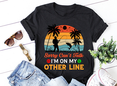 Sorry Can't Talk I'm On My Other Line Fishing T-Shirt Design graphic tees