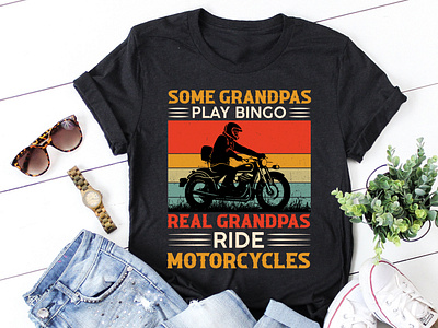 Some Grandpas Play Bingo Real Grandpas Ride Motorcycles T-Shirt