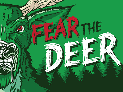 Fear the Deer! basketball bucks death deer drool evil fear green milwaukee red russell pritchard sports the typography white zombie
