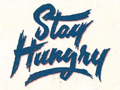 Stay Hungry blue custom design font graphic lettering pink pritchard russell typography