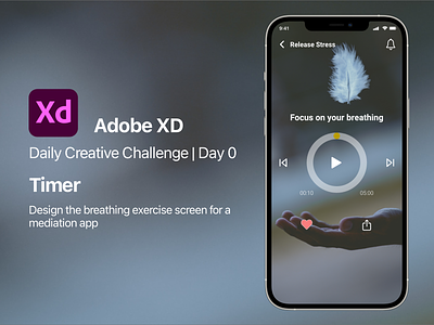 Timer for breathing exercise | Adobe XD Daily Creative Challenge adobe xd app design daily challenge dailycreativedesignchallenge design challenge meditation app timer app uichallenge ux