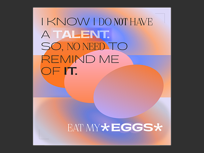 Eat My Eggs, Typography poster