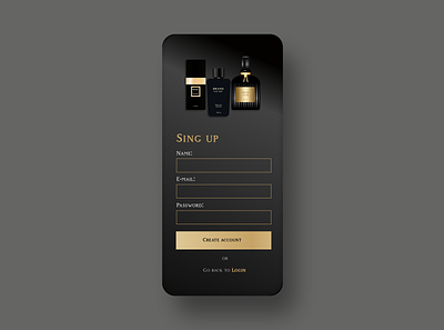 Sign up page for a perfume store #Daily UI 001 create account daily ui 001 dailyui dailyuichallenge e commerce fancy luxury perfume perfumes register signup store app stores