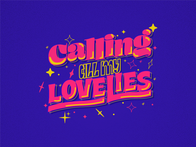 Calling All My Lovelies cartoon diseño handlettering handmade handmade font handmade type handmadefont illustration letter lettering monterrey type typographic typography typography art vector