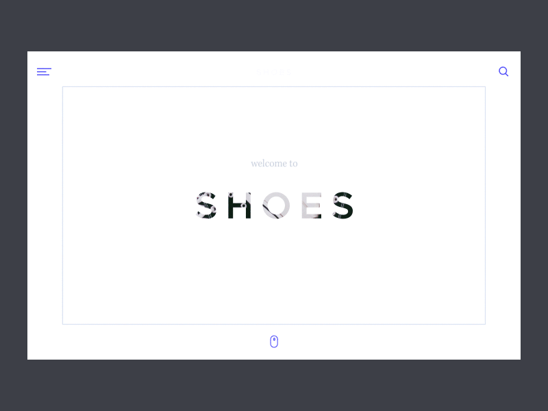 Shoes - Hero section animation hero hover logo mask minimal reveal scroll shoes transitions video web