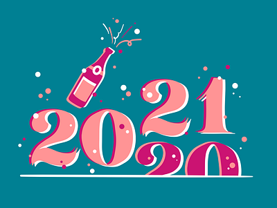 bye bye 2020, hello 2021! 2020 2021 adobe champagne design fresco illustration newyear party typography vector